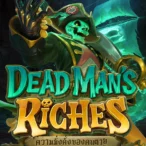 Dead Man's Riches